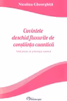 Cuvintele deschid fluxurile de constiinta cuantica