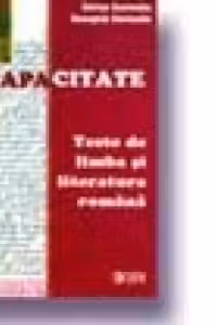 Teste de limba romana. Capacitate (cl. a VIII-a)