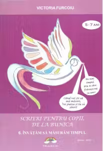 Scrieri pentru copii, de la bunica. 6. Invatam sa masuram timpul