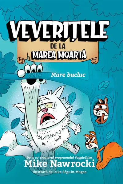 Veverite cu elice - Veveritele de la Marea Moarta vol. 5