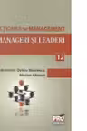 Minidictionar de management (12) - Manageri si leaderi