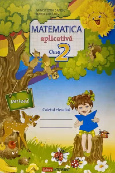 Matematica Caietul elevului cl.2. Partea 2. Braghis M.