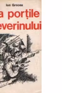 La portile Severinului - Roman, Editia a III-a revizuita si adaugita