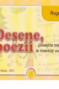 Desene, poezii... povestile trebuie sa le inventati voi, copii!