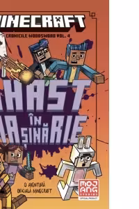 Minecraft. Cronicile Woodsword. Volumul 4: Ghast in masinarie