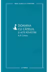 MARI CLASICI AI LITERATURII. DOAMNA CU CATELUL SI ALTE POVESTIRI.