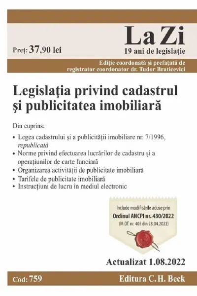 Legislația privind cadastrul și publicitatea imobiliară Act. 1 august 2022