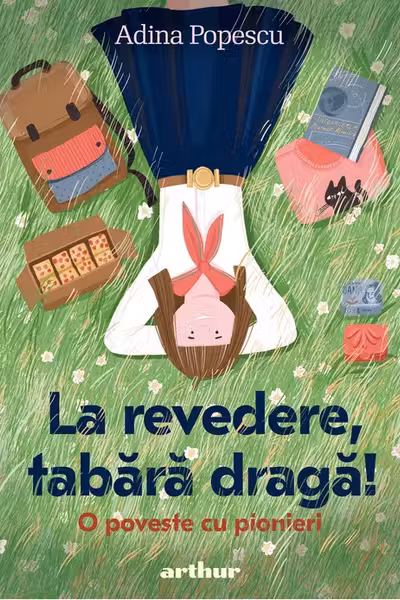 La revedere, tabără dragă! O poveste cu pionieri