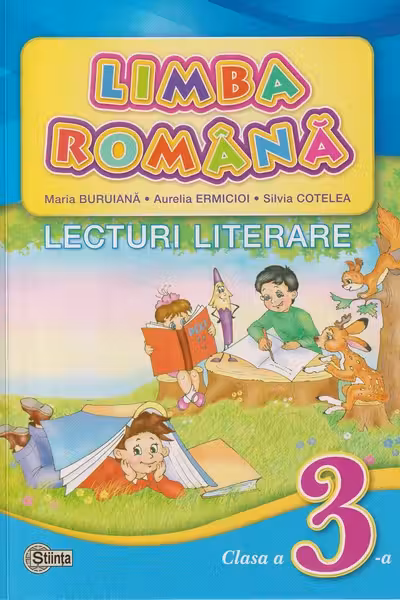 Limba romana. Lecturi literare - clasa a 3-a