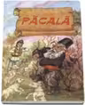 Pacala (Snoave si anectode)