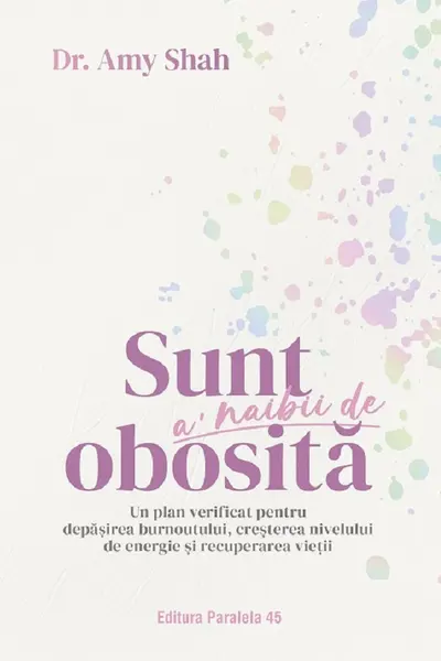 Sunt a’ naibii de obosita