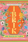 Ibrik: The Balkan Table