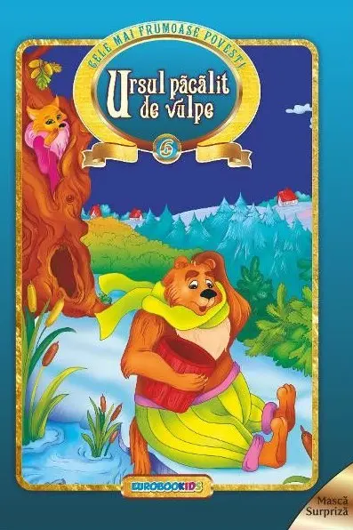Ursul păcălit de vulpe. Cele mai frumoase povești