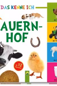 Das kenne ich - Bauernhof: Ab 12 Monaten