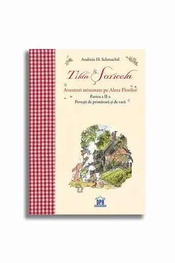 Tilda Soricela - Povesti de primavara si de vara