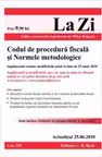 Codul de procedura fiscala si Normele metodologice (actualizat la 25.06.2010). Cod 391
