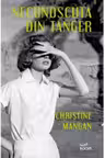 NECUNOSCUTA DIN TANGER. Christine Mangan