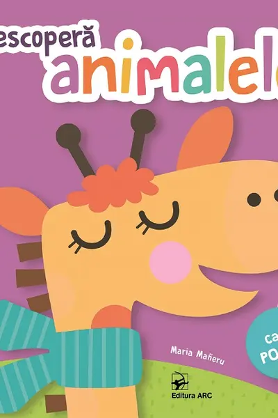 Descopera animalele - Carte Pop-Up