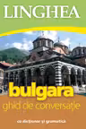 Bulgara. Ghid de conversatie