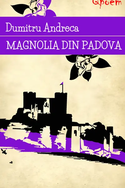 Qpoem. Magnólia din Pádova