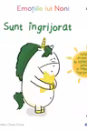 Sunt ingrijorat