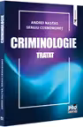 Criminologie. Tratat