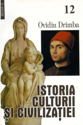 Istoria culturii si civilizatiei, volumele 12-13
