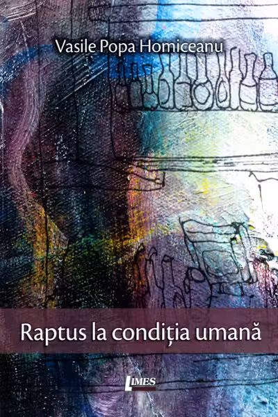 Raptus la condiția umană