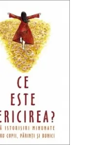 Ce este fericirea?