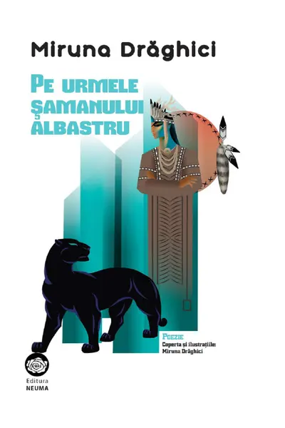 Pe urmele șamanului albastru