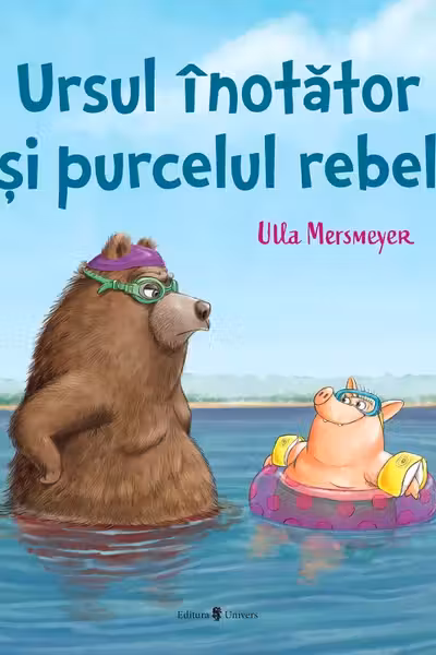 Ursul înotător și purcelul rebel
