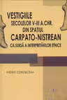 Vestigiile secolelor V-III a. Chr. din spatiul carpato-nistrean ca sursa a interpretarilor etnice