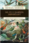 De ce e Darwin important
