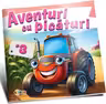 Aventuri cu picaturi 3 - Tractor