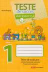 Matematica cl.1. Teste de succes. Teste de evaluare initiala, formativa, sumativa