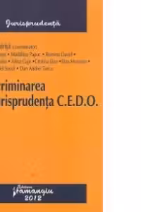Discriminarea in jurisprudenta C.E.D.O.