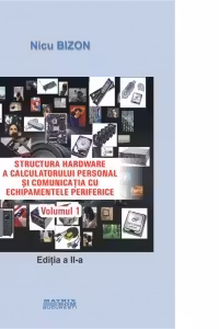 Structura hardware a calculatorului personal si comunicatia cu echipamentele periferice