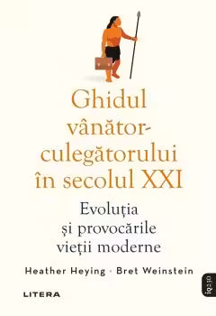 IQ230. GHIDUL VANATOR-CULEGATORULUI IN SECOLUL XXI. Evolutia si provocarile vietii moderne.