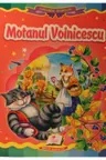 Curcubelul basmelor. Motanul Voinicescu/carton
