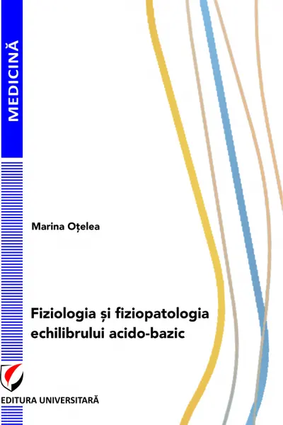 Fiziologia și fiziopatologia echilibrului acido-bazic