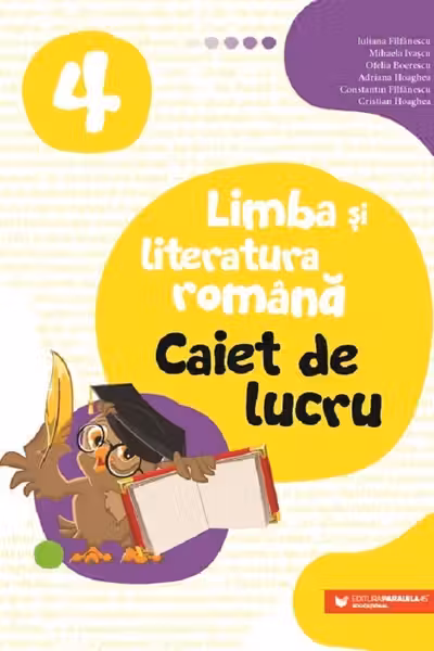 Limba și literatura română. Caiet de lucru. Clasa a IV-a