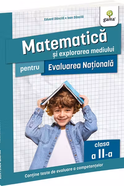 Matematica si explorarea mediului pentru Evaluarea Nationala clasa a II-a