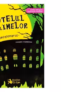 Hotelul Spaimelor (volumul I)