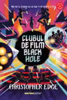 Clubul de film Black Hole