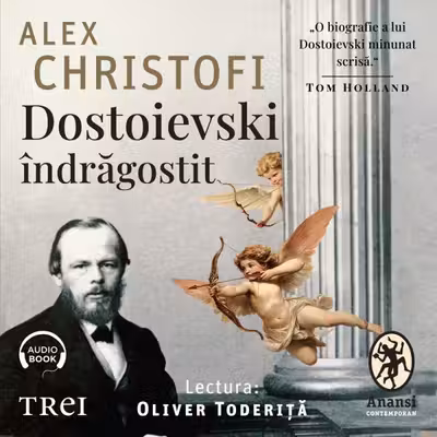 Dostoievski îndrăgostit (audiobook)