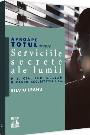 Aproape totul despre: Serviciile secrete ale lumii