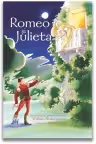 Romeo si Julieta. Adaptare dupa W. Shakespeare - Anna Claybourne. Ilustrata de Jana Costa