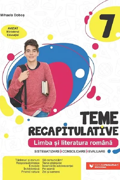 Limba si literatura romana - Clasa 7 - Teme recapitulative