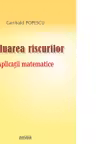 Evaluarea riscurilor. Aplicatii matematice