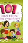 101 Jocuri pentru clasa pregatitoare